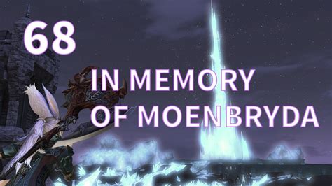 moenbryda|ffxiv in memory of moenbryda.